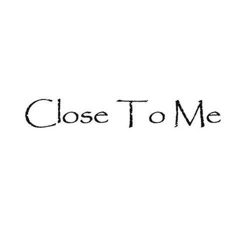 close to me什么意思(Close to Me：释义及用法详解)